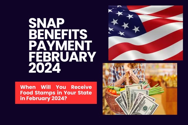 SNAP Benefits Payment February 2024