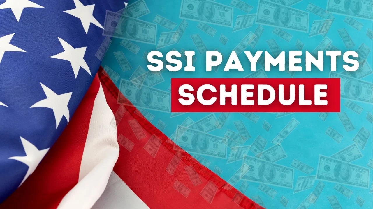 SSI Payment Schedule